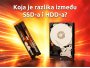 SSD ili HDD – koji disk odabrati i zašto?